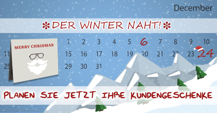 Schon die Weihnachtspräsente Ihrer Kunden geplant?